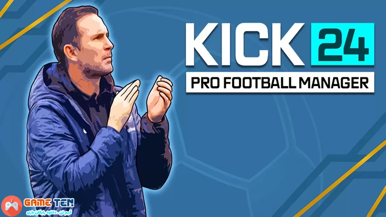 دانلود مود KICK 24: Pro Football Manager - بازی کیک 24 مدیریت فوتبال اندروید